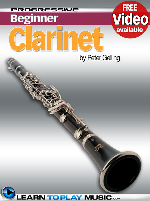 Title details for Clarinet Lessons for Beginners by Peter Gelling - Available